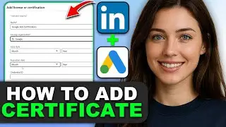 How to Add a Google Ads Certificate to Your LinkedIn Profile in 2026