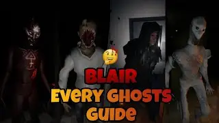 Blair - Every GHOSTS types guide 