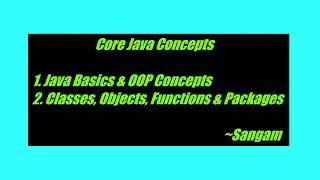 Java Basics || OOP Concepts | Classes | Objects | Functions | Packages
