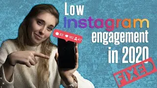 How to fix your Instagram engagement in 2020 step by step!