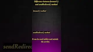 The difference between forward ()  and sendRedirect() method 