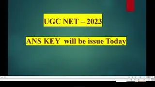UGC NET 2023 (ANS KEY OUT)