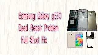 Samsung Grand Prime Dead Problem Solution.Samsung Galaxy Grand Prime dead Solution