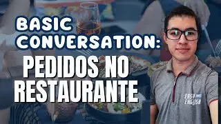 Pedidos em Restaurante - Curso Easy English