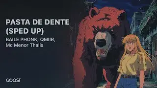 BAILE PHONK, QMIIR, Mc Menor Thalis ~ PASTA DE DENTE [brazilian funk] (SPED UP)