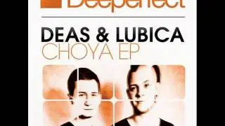 Deas & Lubica - Choya (Original Mix)