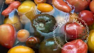Canning Medley Tomatoes/ Open Kettle