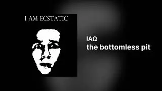 IAΩ – the bottomless pit [SunVox]