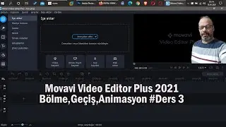 Movavi Video Editor Plus 2024 Bölme,Geçiş,Animasyon 