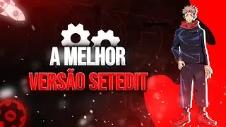 🚨 ESSA É A MELHOR VERSÃO DO SETEDIT | ADICIONE E REMOVA OS CÓDIGOS DE UMA ÚNICA VEZ