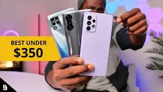 Best Budget Phones Under $350