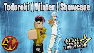 Todoroki WINTER Showcase || All Star Tower Defense
