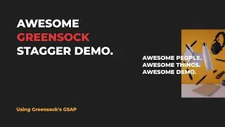 Awesome Greensock (GSAP) Stagger Demo