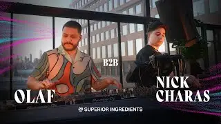 Olaf B2B Nick Charas at Superior Ingredients | Support for Bruno Furlan and TOBEHONEST | Tech House