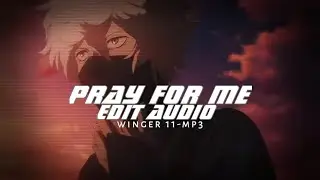 Pray For Me ♪ The Weeknd [edit audio}