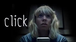 CLICK - Short Horror Film