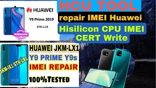 Huawei Y9 PRIME IMEI Repair Y9 2019 IMEI Repair Y9 Prime 2019 (STK-LX3) Y9 2019 (JKM-LX3)