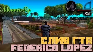 СЛИВ ГТА ОТ FEDERICO LOPEZ v3