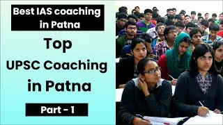 Best IAS coaching in Patna | Top IAS coaching in Patna | Prabhat Exam