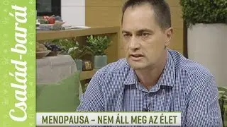 Család-barát: A változókor, a női szűrővizsgálatok fontossága