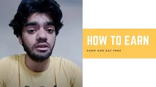 How To Earn Money And Eat Free | Vlog #06 | Video #07 | Ali Murtaza | Eat Free.