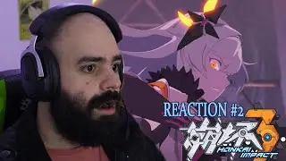 Reagindo aos vídeos de Honkai Impact #2 | Final Lesson