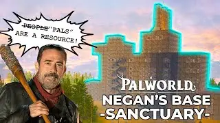 So I Created Sanctuary in Palworld | Negan's Base From the Walking Dead