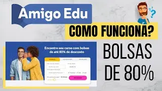 AMIGO EDU Como Funciona?