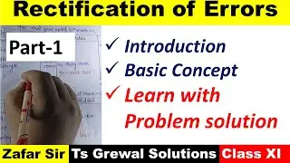 Rectification of Errors class 11 | Class 11 accounts | Ts Grewal Solution rectification of errors