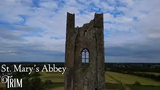 St. Mary’s Abbey (Trim) | County Meath | Ireland | 4K Aerial Film
