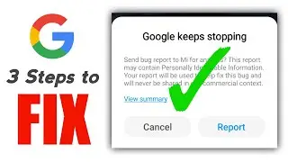 HOW TO SOLVE GOOGLE KEEPS STOPPING ERROR IN MI | Google keeps stopping in Xiaomi | 2 SOLUTION TO FIX