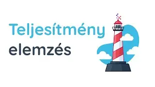 DevTools 5. rész - Lighthouse elemzés