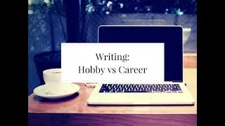 Should you turn your writing into a career?