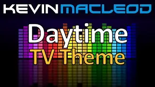 Kevin MacLeod: Daytime TV Theme