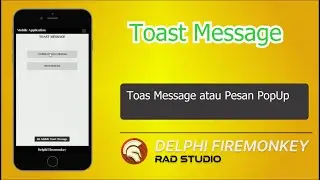 Toast Message - Delphi Android Firemonkey
