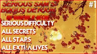 [Все секреты] Serious Sam's Bogus Detour на сложности Круто | По колено в песке #1