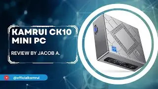 KAMRUI CK10 Mini PC review by Jacob A. 🖥️🤩 | KAMRUI Mini PC