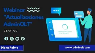 Webinar "Actualizaciones AdminOLT" 24/08/22