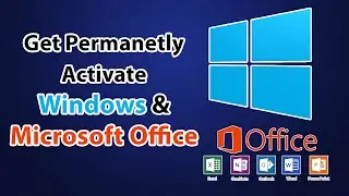 Get Permanent Access to Windows and Microsoft Office in Just 5 Minutes