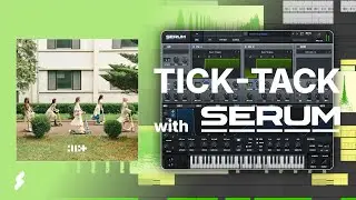 HOW TO MAKE: ILLIT - Tick-Tack [Full Remake] [EN/KR/JP]