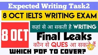 8 OCT 2022 IELTS EXAM WT2 PREDICTION | Expected Writing Topics | Must Prepare before Exam | 7 Bands