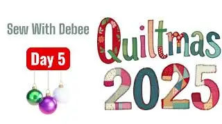 Day 5 - Quiltmas 2025 Christmas Gift Tutorial Using Scraps & Stuff #scrapfabric #quiltmas #diy