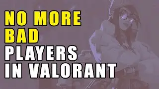 Valorant will punish Bad Players in low ranks