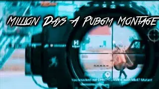 Million Days | Velocity montage | Poco F1 | Pubg Mobile