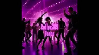 Reflex369-Dance (prod. by rigasbeats anyvibe)