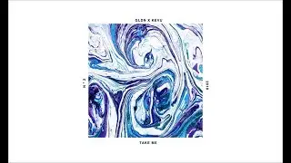 GLDN x KEVU - Take Me
