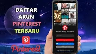 Cara Mendaftar Akun Pinterest