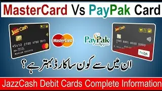 Jazz Debit Card information in urdu | JazzCash Mastercard vs PayPak Card
