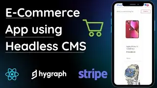 Build An E-Commerce Application in  GraphCMS , REACT.JS ,  STRIPE | HyGraph CMS setup & integration