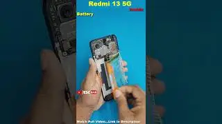 Redmi 13 5G Battery |  Redmi 13 5G Teardown  #smartphone #redmi135g #escbaig